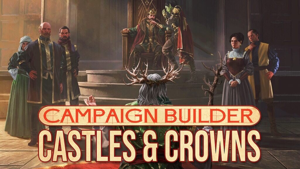 Campaign Builder: Castles & Crowns for 5th Edition D&D TOV