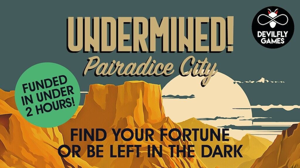 Undermined! Pairadice City: A Gold Rush Era Mining Card Game