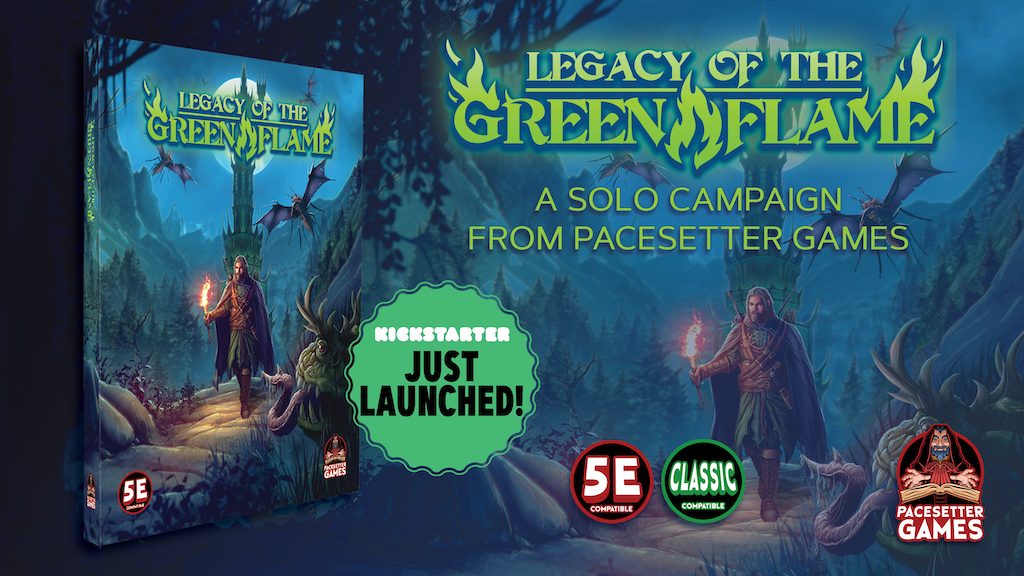 Legacy of the Green Flame: A Solo Campaign for 5e & Classic!