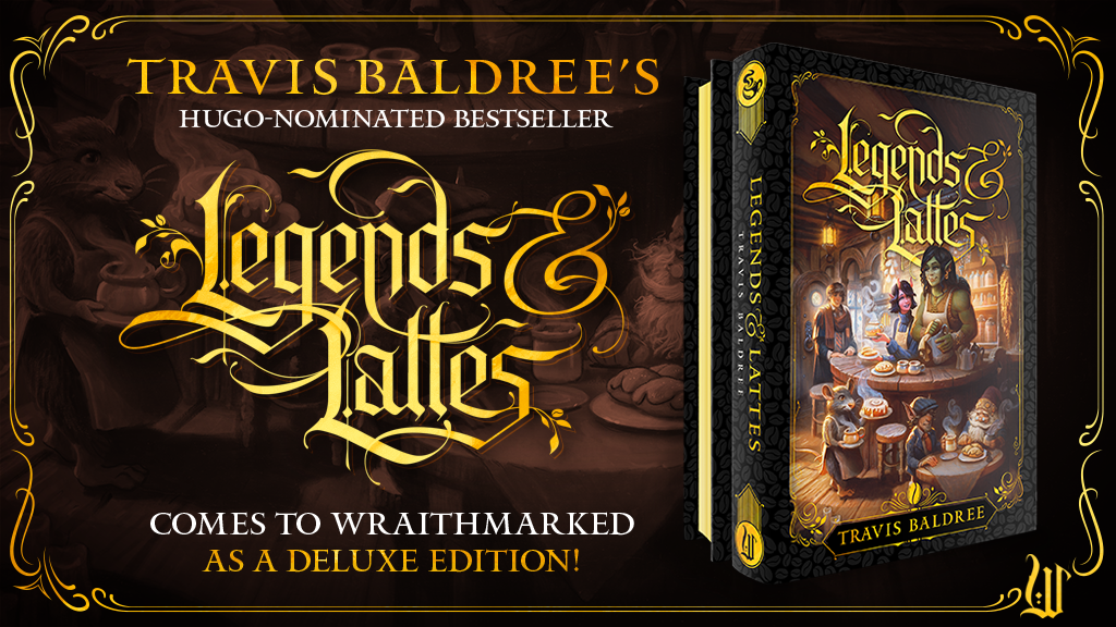Legends & Lattes Deluxe Hardcover